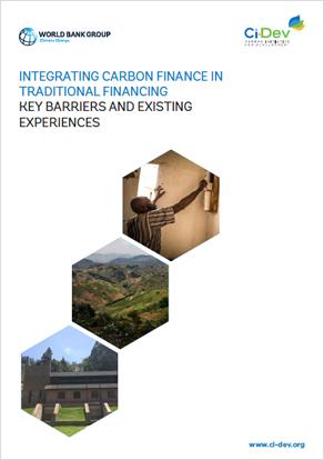 Integrating Carbon Finance in Traditional Financing - Key Barriers and Existing Experiences